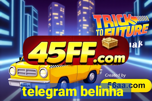 telegram belinha